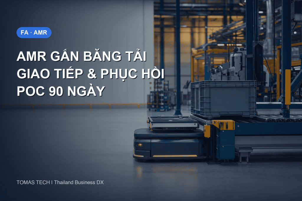 AMR gắn băng tải: đặc tả giao tiếp và PoC 90 ngày