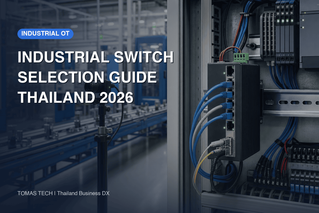 Selecting an Industrial Ethernet Switch for a Thai Factory: RFP to SAT