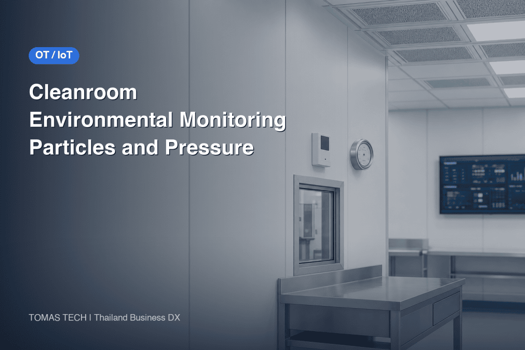 Cleanroom Environmental Monitoring System - Particle and Pressure Monitoring RFP for Thai Plants