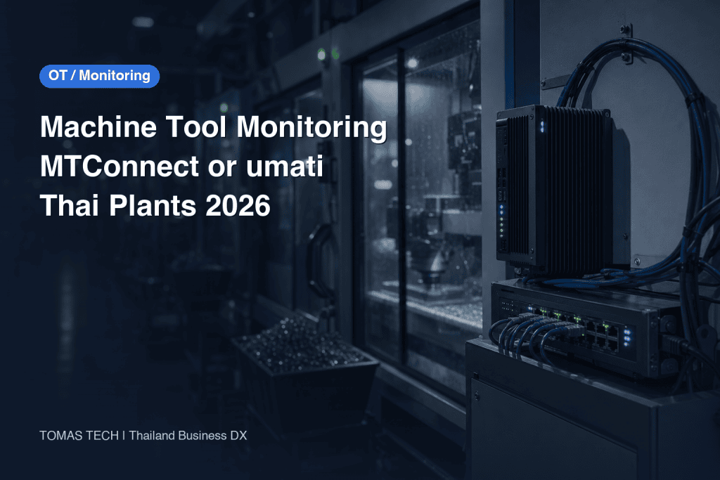Machine Tool Monitoring: Choosing MTConnect or umati, RFP and FAT/SAT for Thai Plants