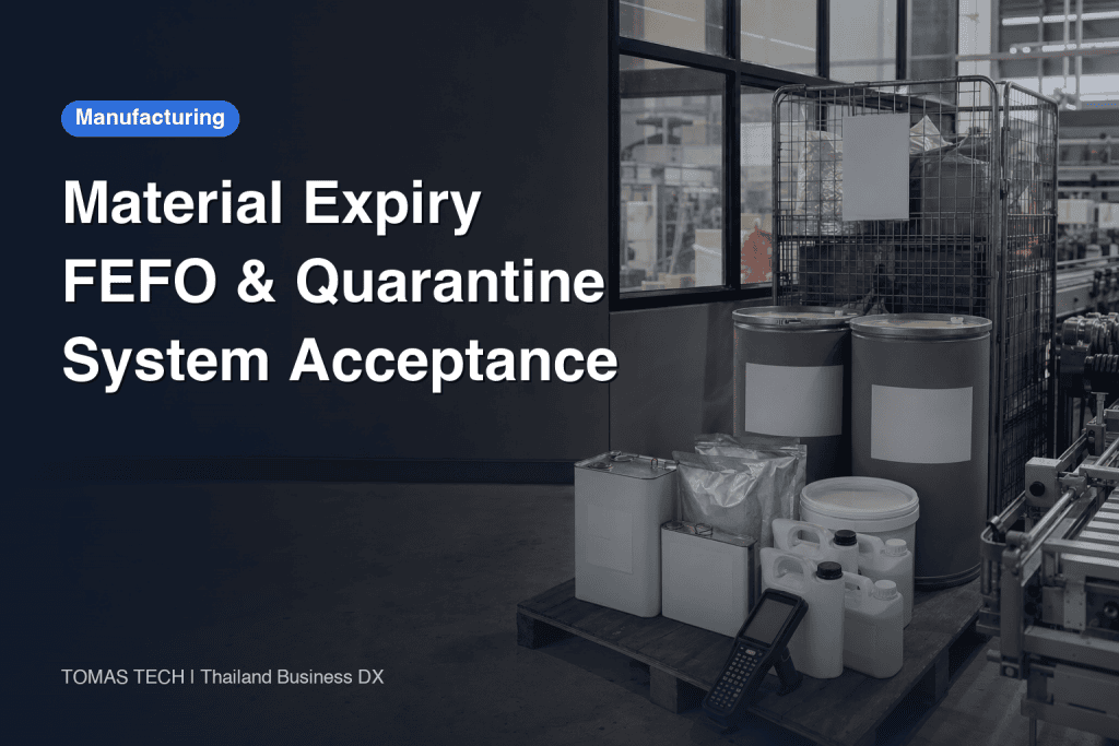 Material Expiry Management for Manufacturers: FEFO and Acceptance
