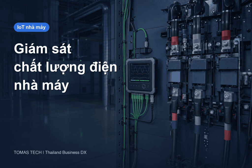 Giám sát chất lượng điện nhà máy Thái Lan: sụt áp và sóng hài