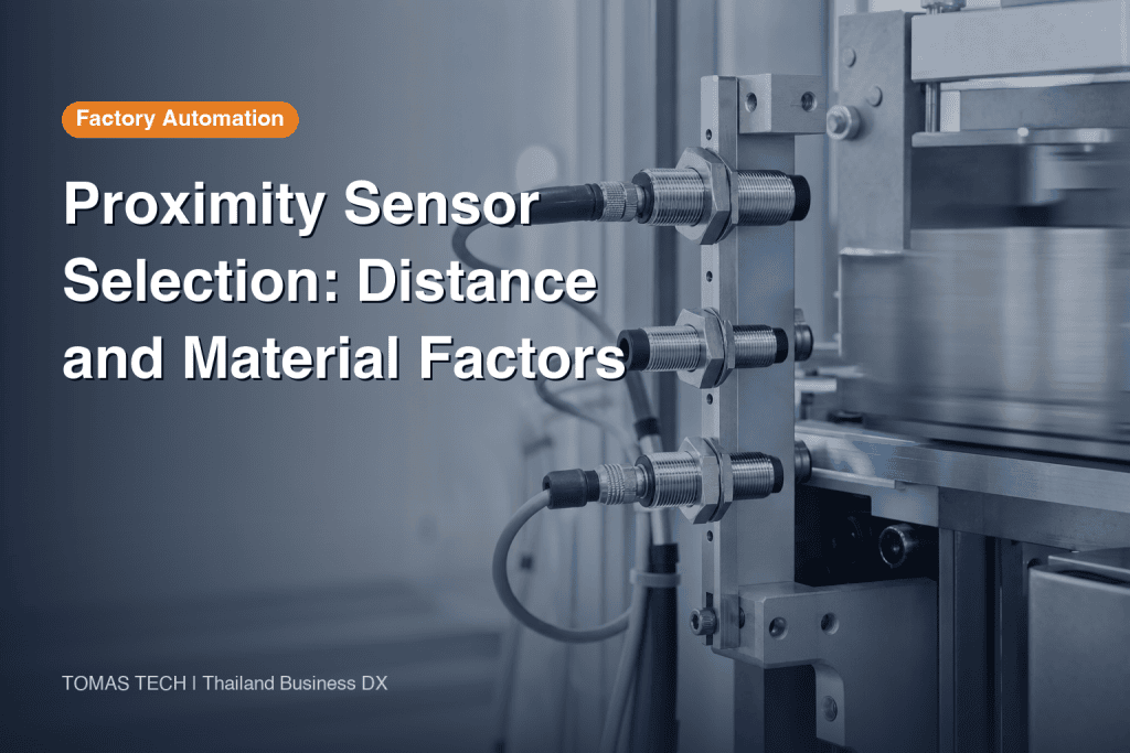 Proximity Sensor Selection: Sensing Distance, Material Correction, Wiring and RFP for Thai Plants