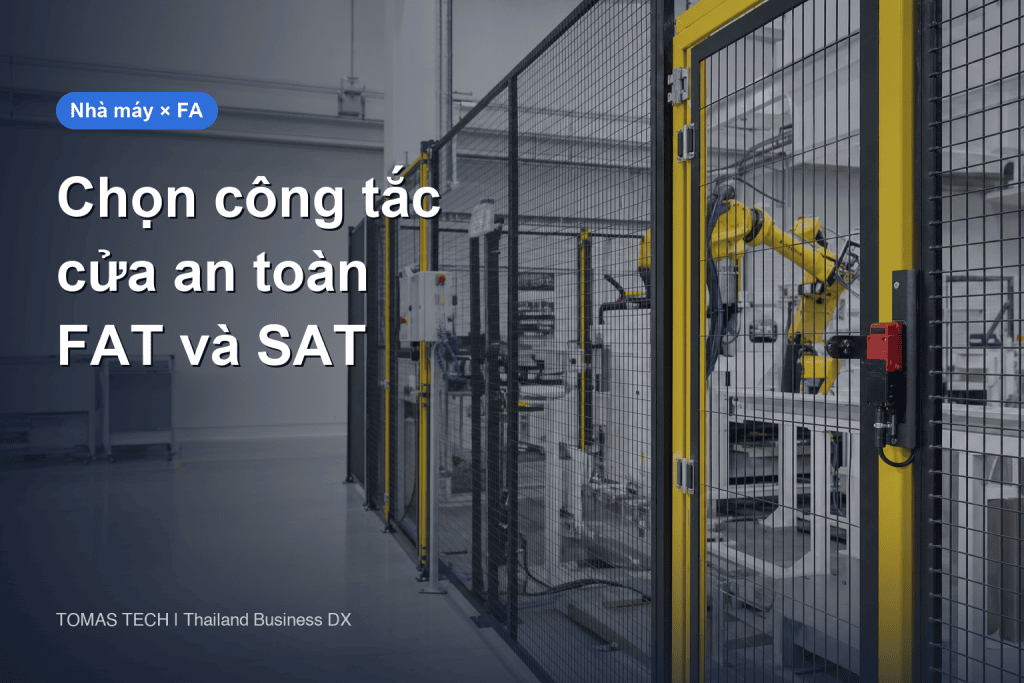 Chọn công tắc cửa an toàn: khóa bảo vệ, đấu dây và FAT/SAT