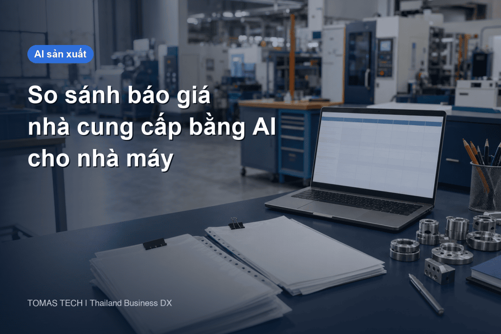 AI so sánh báo giá nhà cung cấp cho nhà máy: từ điều kiện đến phê duyệt