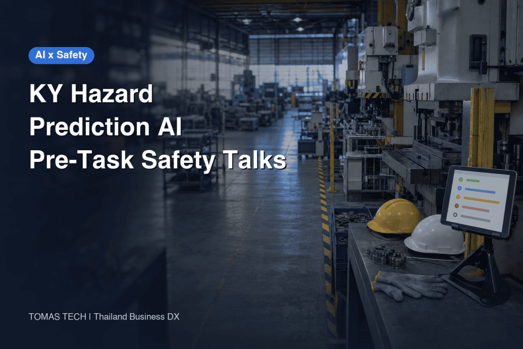 KY Hazard Prediction AI: Designing Pre-Task Safety Talks and RFPs in Thailand