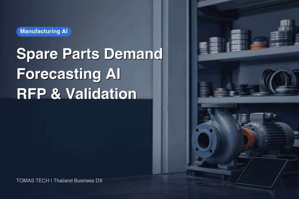 AI Spare Parts Demand Forecasting for Manufacturing: RFP and Validation
