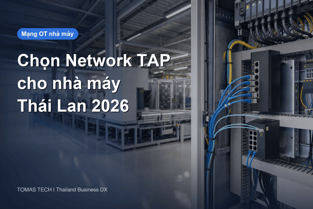 Chọn Network TAP công nghiệp cho OT nhà máy: RFP và FAT/SAT