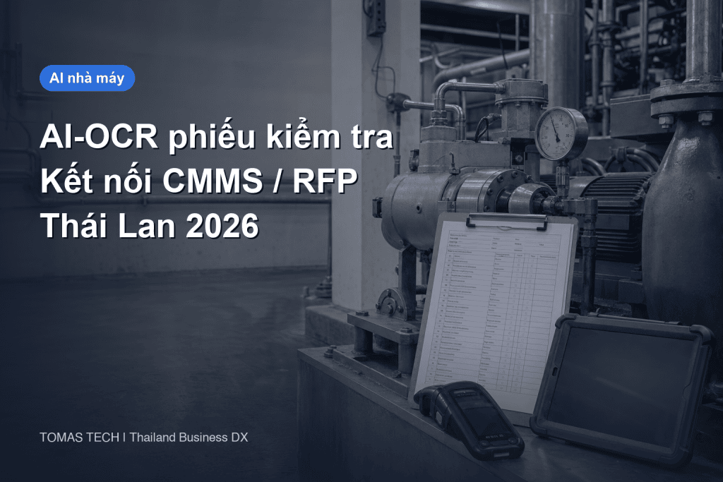 Triển khai AI-OCR cho phiếu kiểm tra thiết bị: CMMS, RFP và FAT/SAT