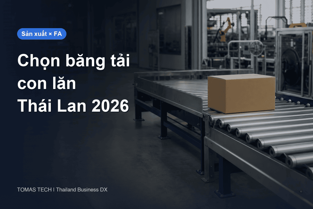 Chọn băng tải con lăn tại Thái Lan: con lăn tự do, MDR, vùng và FAT/SAT