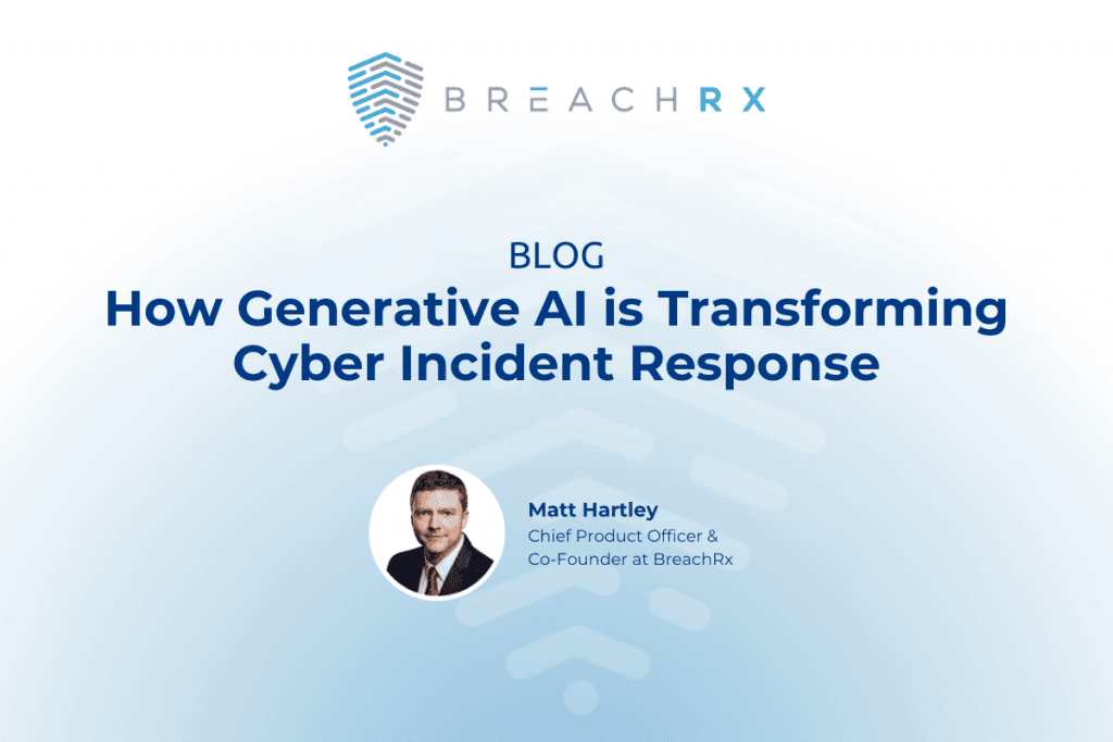 BreachRx Blog: How Generative AI is Transforming Cyber Incident Response