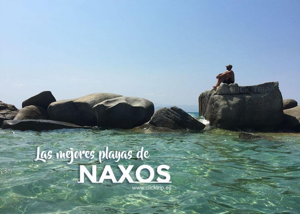 Guía de las mejores Playas Naxos Isla Griega Que visitar ver y hacer en Naxos Clicktrip