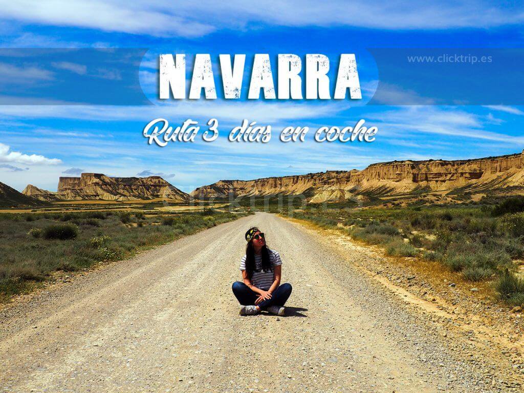 Ruta 3 días por Navarra en coche_ClickTrip