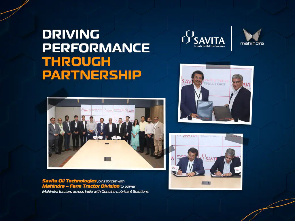 Savita Oil Technologies Strengthens Its Two-decade Mahindra Partnership With A New Multi-year Deal - Savsol