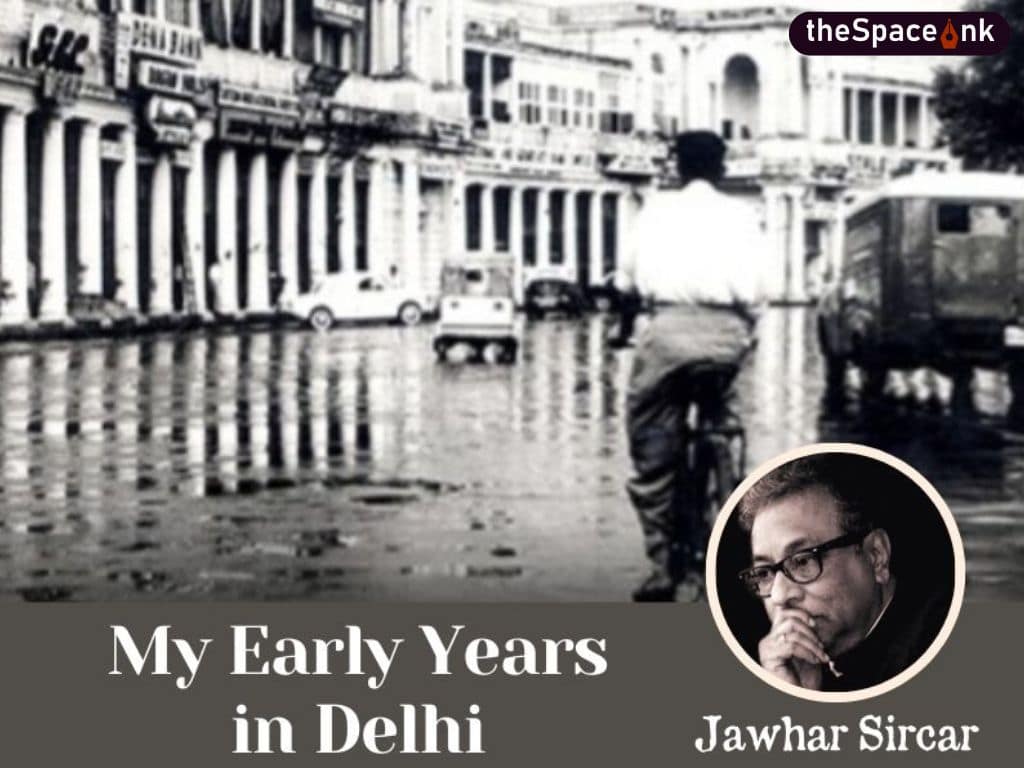 My Early Years in Delhi