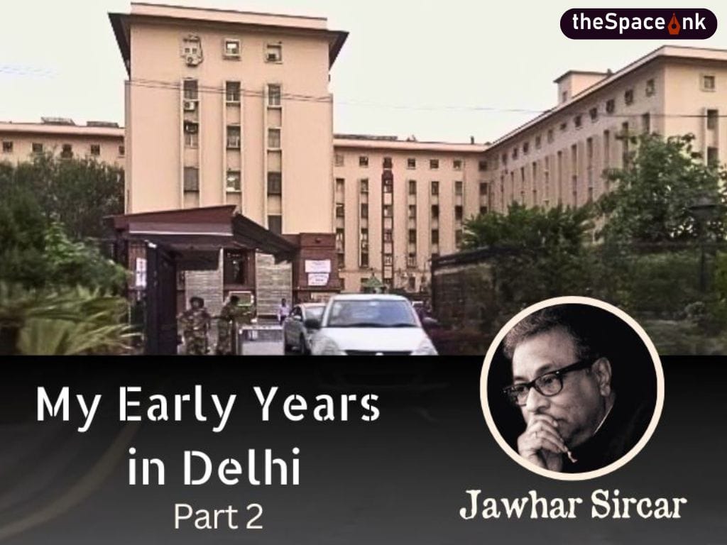 My Early Years in Delhi 2