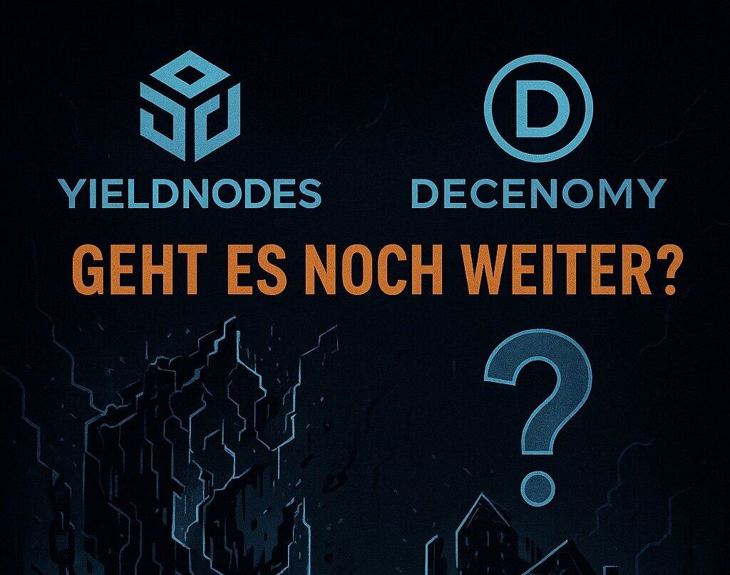 Yieldnodes & Decenomy - gehts noch weiter?