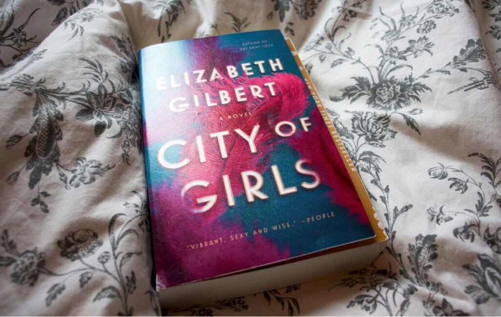 TOtimes Books: CITY OF GIRLS by Elizabeth Gilbert