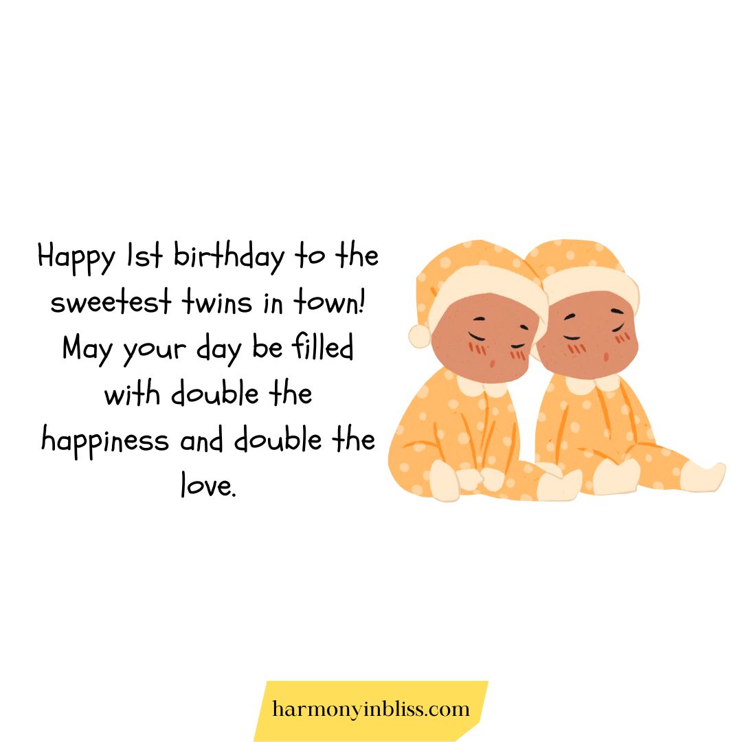 First Birthday Wishes For Twin Babies 