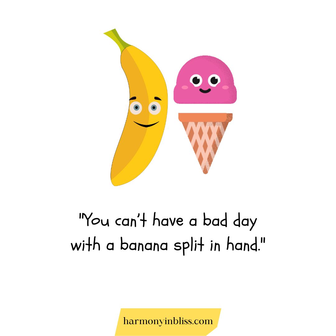 National Banana Split Day Quotes
