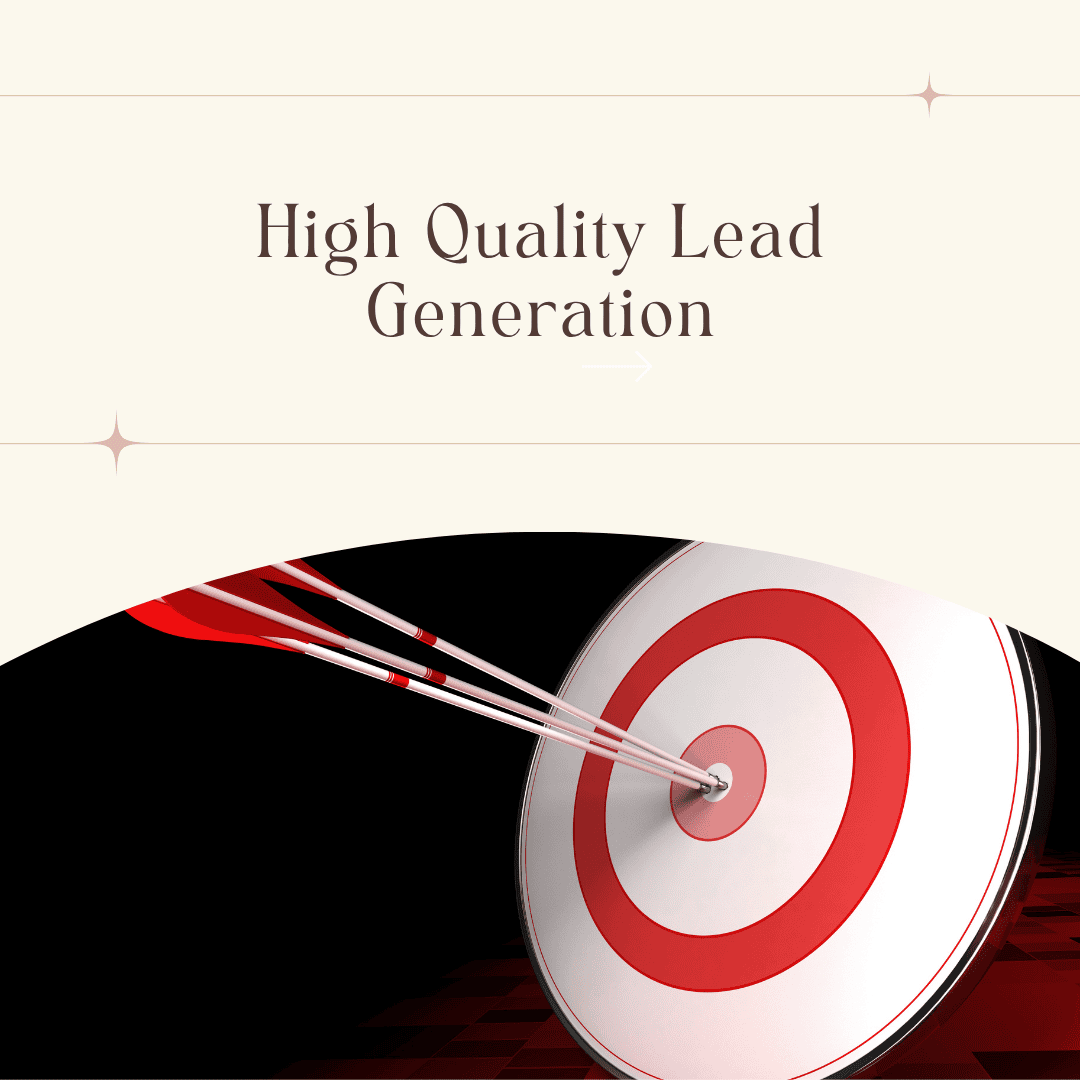 Precision Lead Generation for Business Growth High Quality Lead Generation - Targeted Strategies and Data-Driven Results