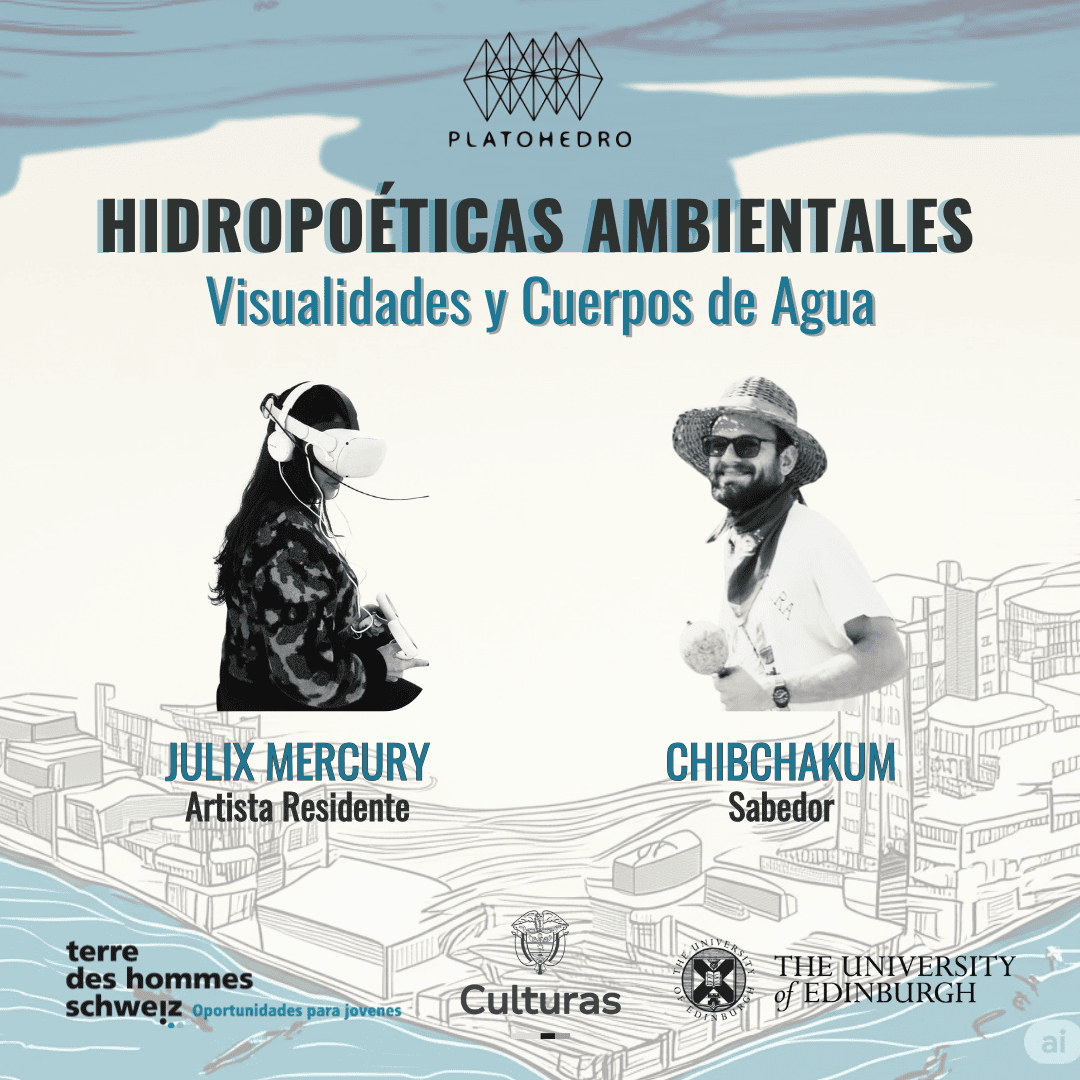 Hidropoéticas Ambientales – Visualidaes y Cuerpos de Agua