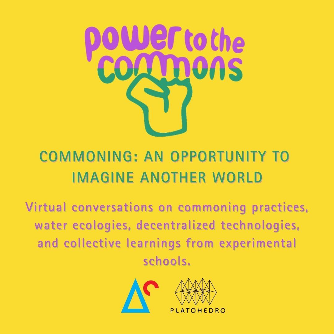 Power To The Commons – Commoning: An opportunity to imagine Another World