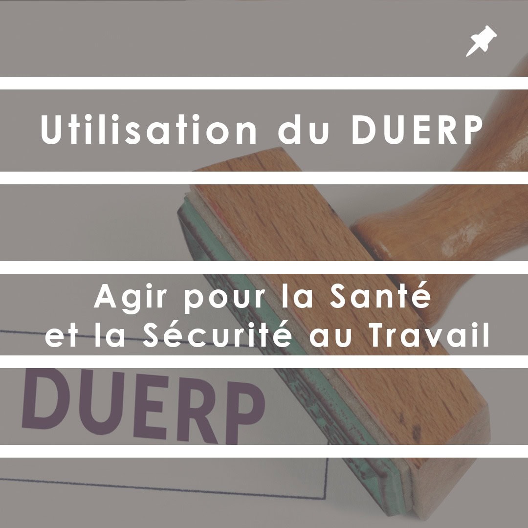 DUERP santé sécurité travail