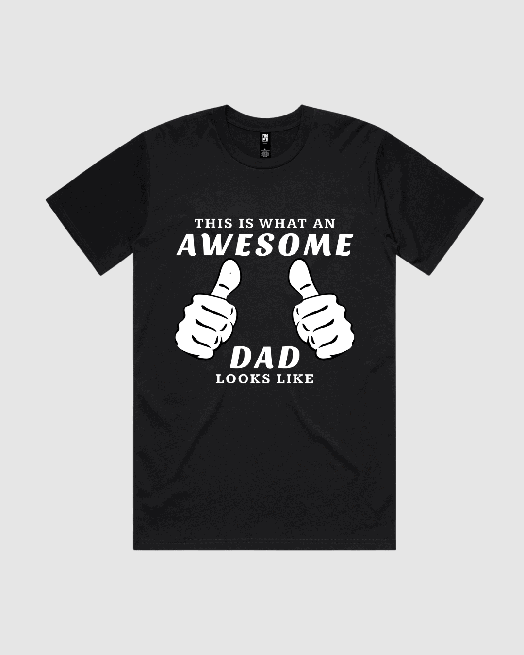 This is What an Awesome Dad Looks Like T-Shirt