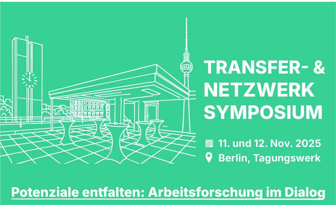 Transfer- und Netzwerk-Symposium in Berlin am 11. und 12. November 2025.