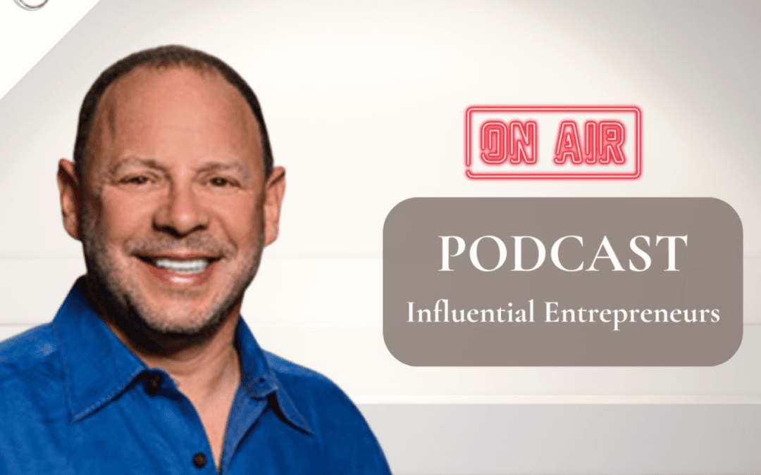 Influential Entrepreneurs Podcast