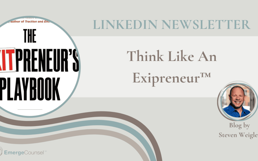Think Like An Exitpreneur™