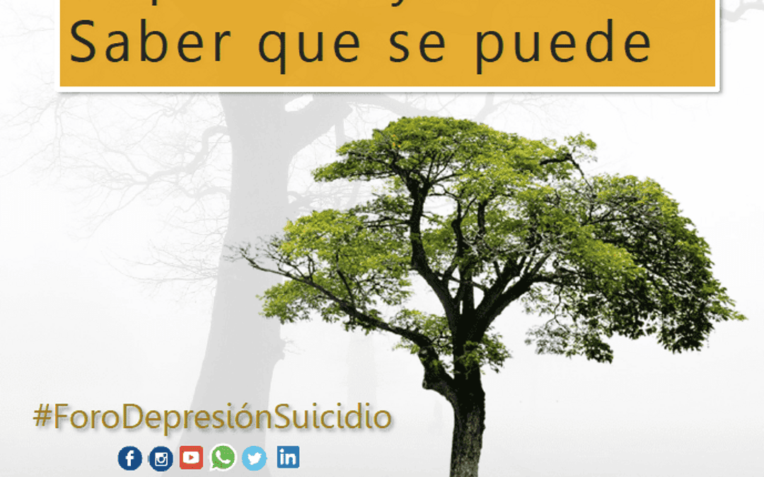 Foro virtual: Depresión y Suicidio: Saber que se puede