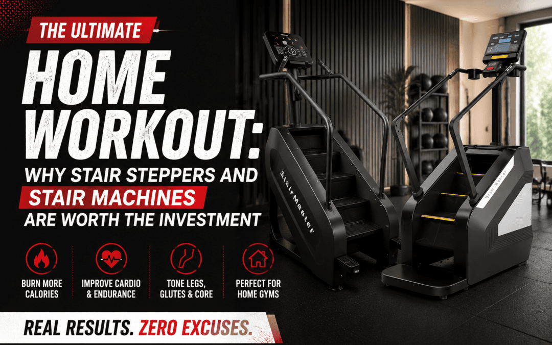 The Ultimate Home Workout Why Stair Steppers and Stair Machines Are Worth the Investment