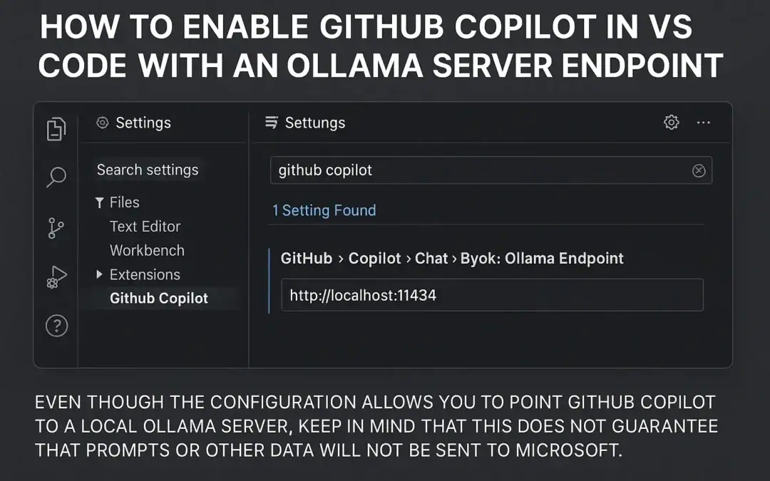 How to Enable GitHub Copilot in VS Code with an Ollama Server Endpoint