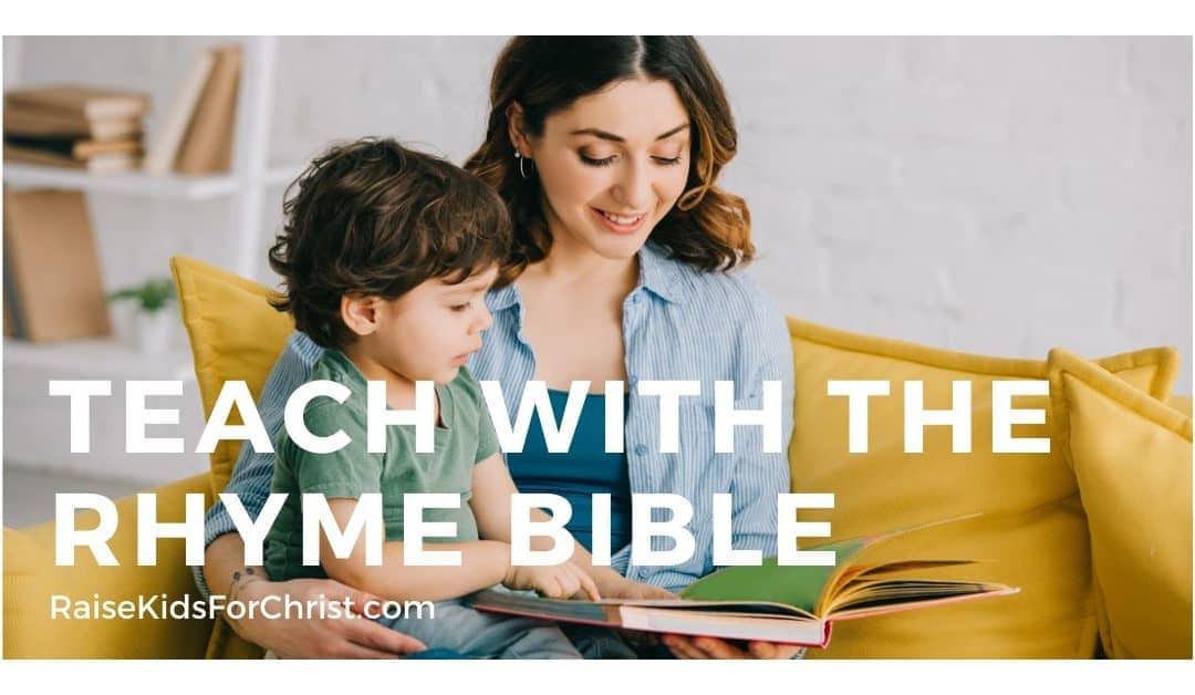 Teach Children with The Rhyme Bible