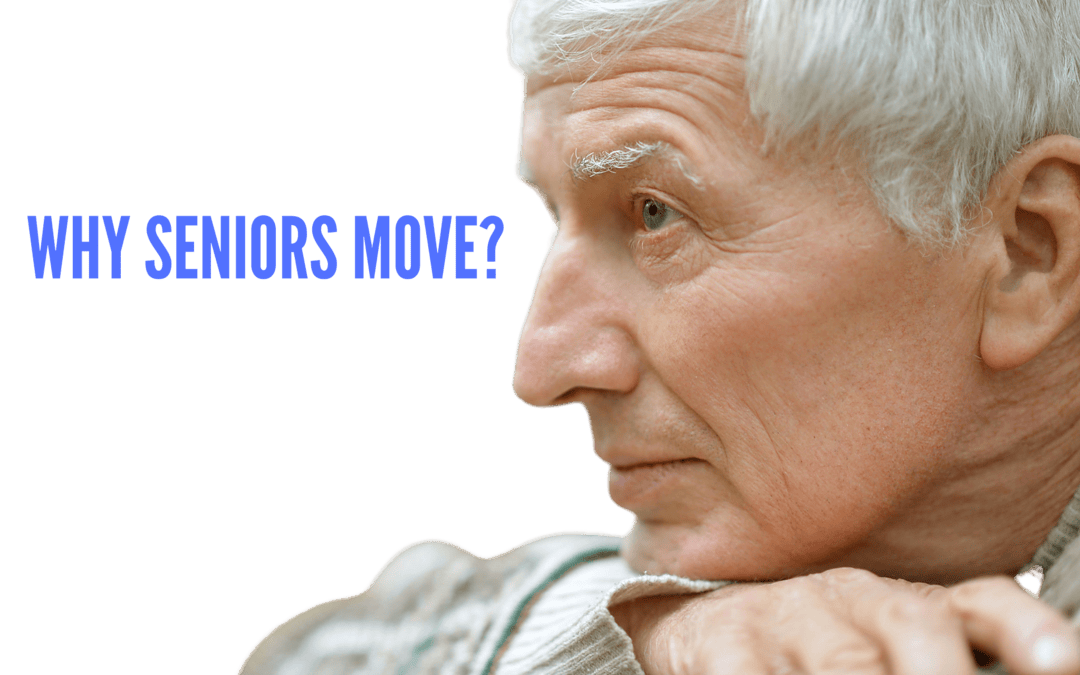 Reasons Why Seniors Move & Their Loved Ones Like Facilities