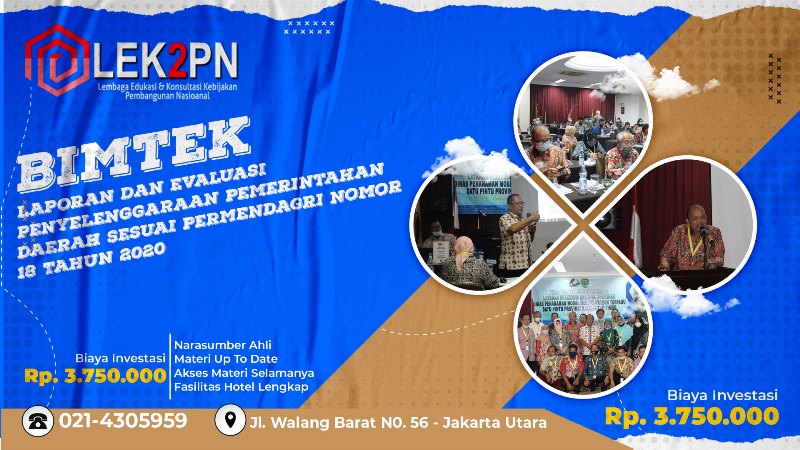 BIMTEK LAPORAN DAN EVALUASI PENYELENGGARAAN PEMERINTAHAN DAERAH SESUAI PERMENDAGRI NOMOR 18 TAHUN 2020