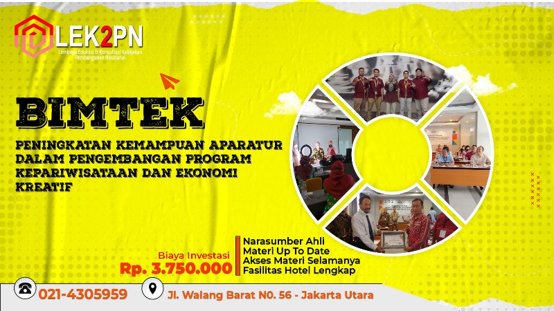 BIMTEK PENINGKATAN KEMAMPUAN APARATUR DALAM PENGEMBANGAN PROGRAM KEPARIWISATAAN DAN EKONOMI KREATIF TAHUN 2022