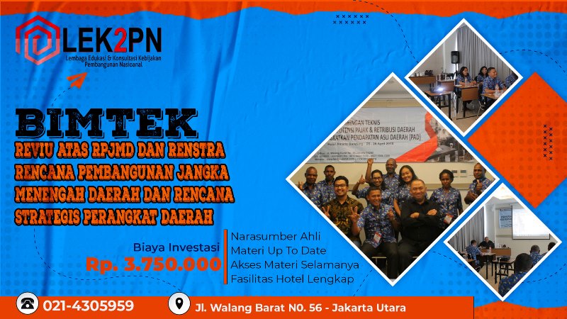 BIMTEK REVIU ATAS RPJMD DAN RENSTRA RENCANA PEMBANGUNAN JANGKA MENENGAH DAERAH DAN RENCANA STRATEGIS PERANGKAT DAERAH