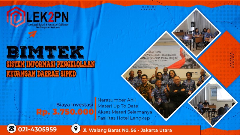 BIMTEK SISTEM INFORMASI PENGELOLAAN KEUANGAN DAERAH (SIPKD)