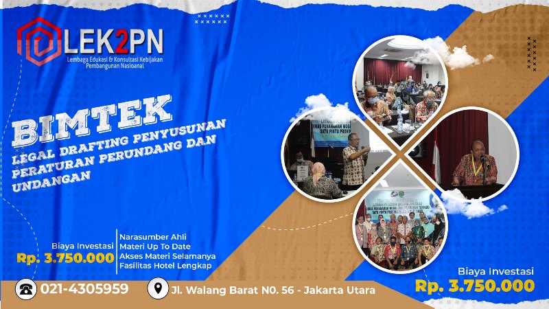 BIMTEK PENYUSUNAN PERATURAN PERUNDANG – UNDANGAN LEGAL DRAFTING