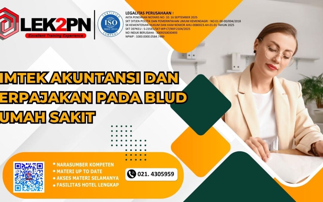 BIMTEK AKUNTANSI DAN PERPAJAKAN PADA BLUD RUMAH SAKIT (NEW 2026)