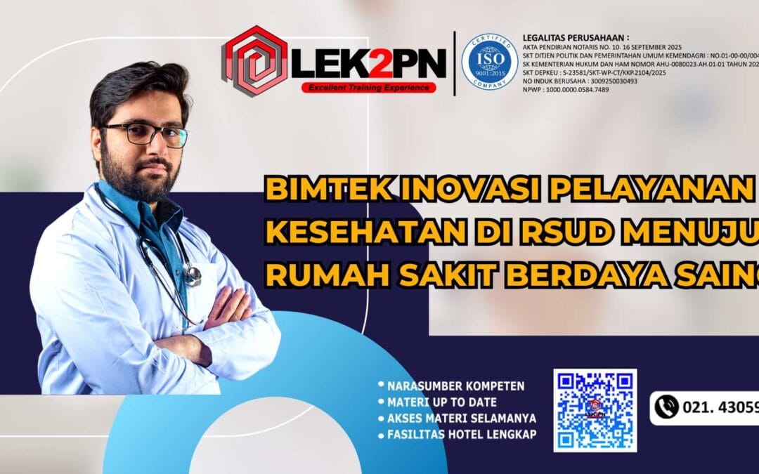 BIMTEK INOVASI PELAYANAN KESEHATAN DI RSUD MENUJU RUMAH SAKIT BERDAYA SAING (NEW 2026)