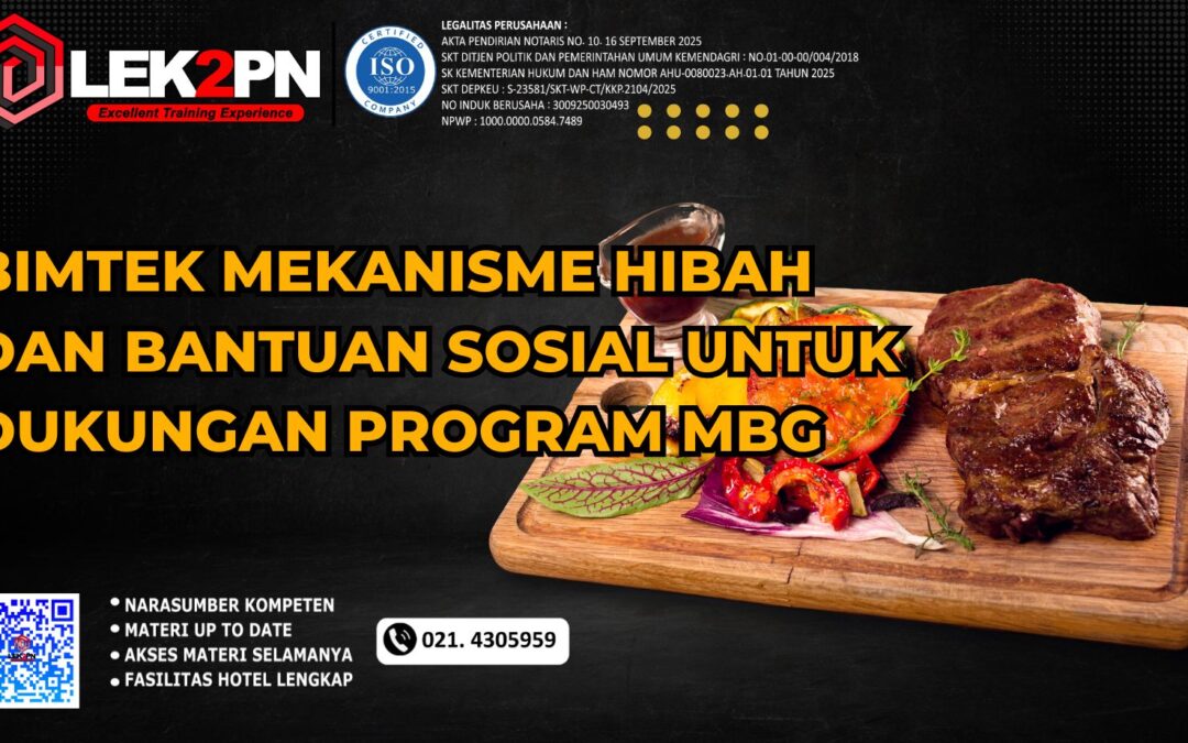 BIMTEK MAKENISME HIBAH DAN BANTUAN SOSIAL UNTUK DUKUNGAN PROGRAM MBG (NEW 2026)