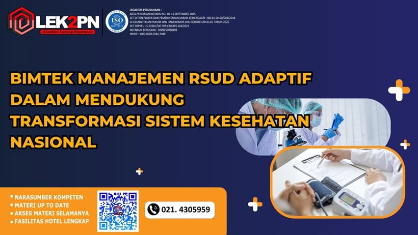 BIMTEK MANAJEMEN RSUD ADAPTIF DALAM MENDUKUNG TRANSFORMASI SISTEM KESEHATAN NASIONAL (NEW 2026)