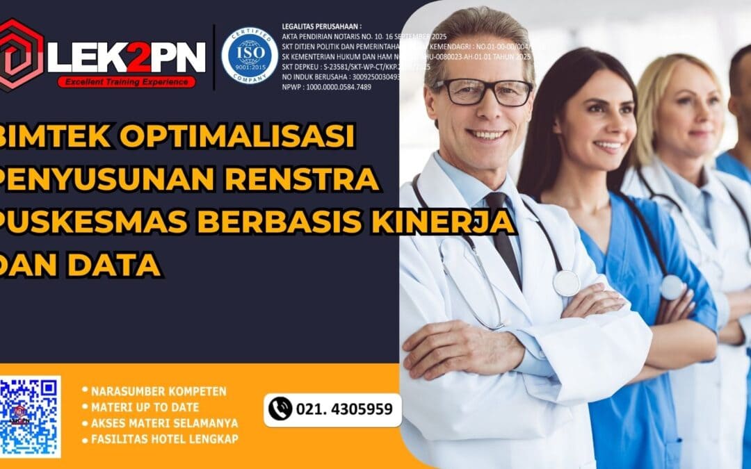 BIMTEK OPTIMALISASI PENYUSUNAN RENSTRA PUSKESMAS BERBASIS KINERJA DAN DATA (NEW 2026)
