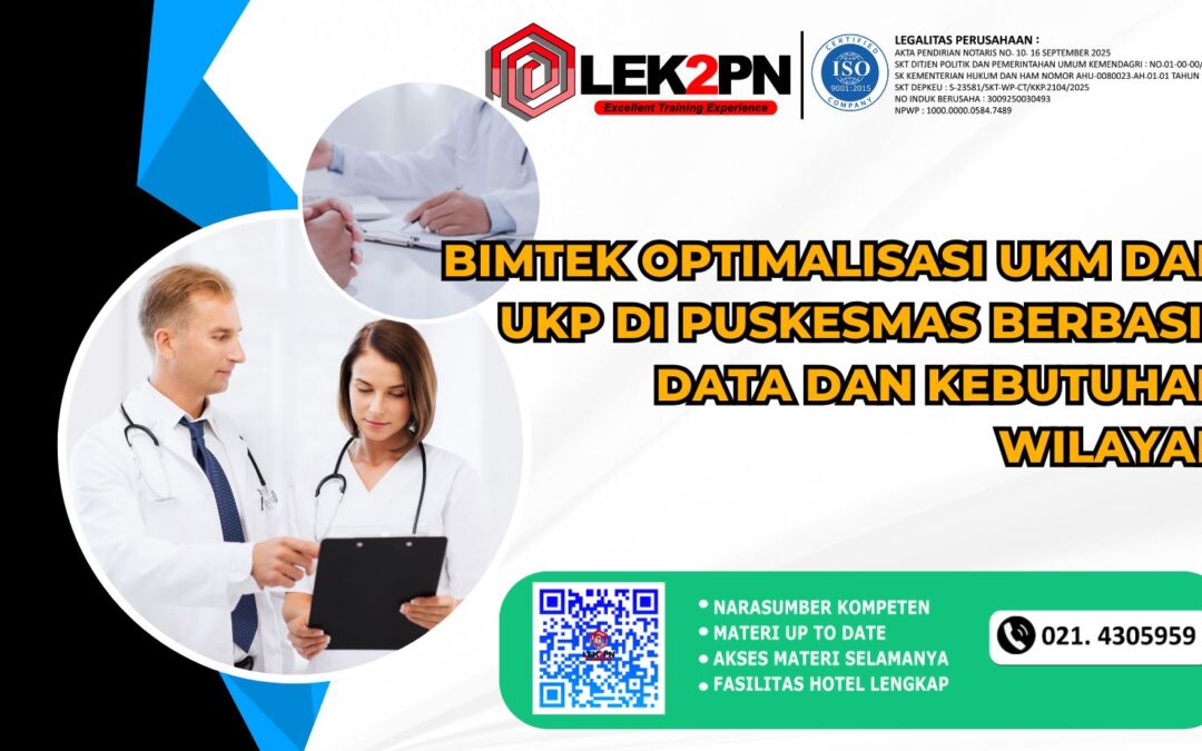 BIMTEK OPTIMALISASI UKM DAN UKP DI PUSKESMAS BERBASIS DATA DAN KEBUTUHAN WILAYAH (NEW 2026)