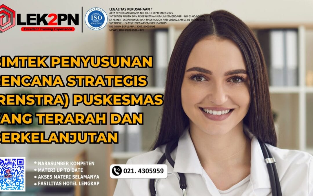BIMTEK PENYUSUNAN RENCANA STRATEGIS (RENSTRA) PUSKESMAS YANG TERARAH DAN BERKELANJUTAN (NEW 2026)