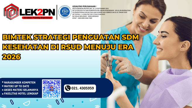 BIMTEK STRATEGI PENGUATAN SDM KESEHATAN DI RSUD MENUJU ERA 2026 (NEW 2026)